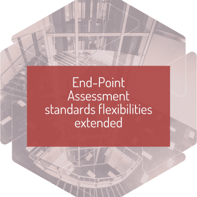 End-Point Assessment standards flexibilities extended