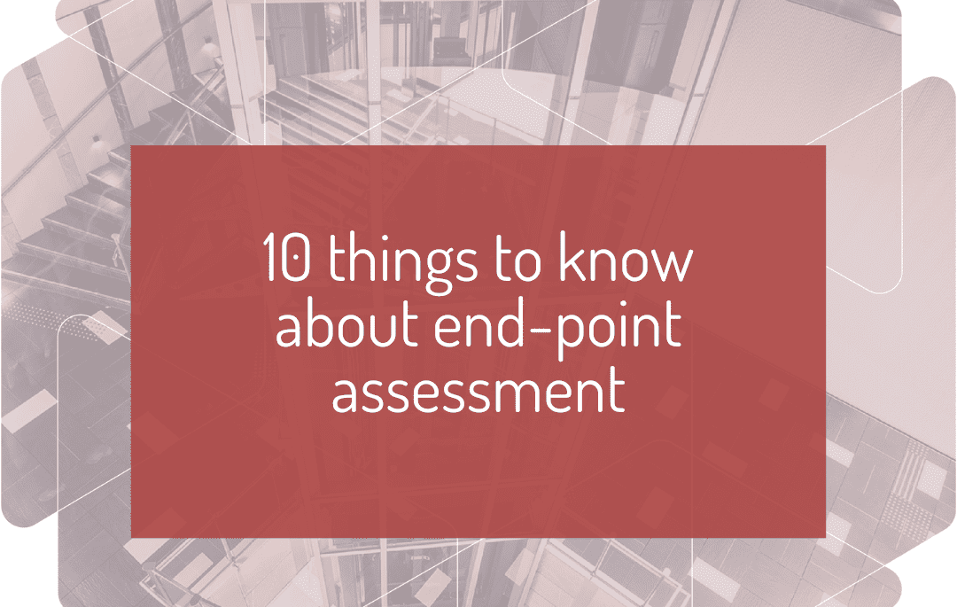 10 things to know about end-point assessment