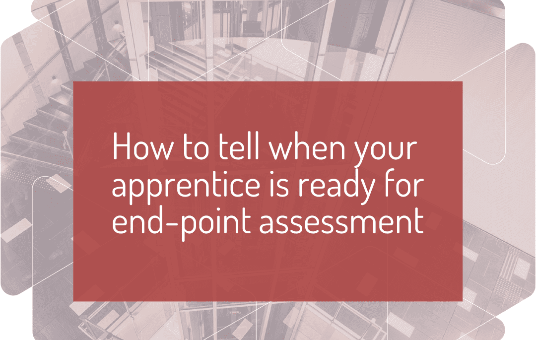 How to tell when your apprentice is ready for end-point assessment
